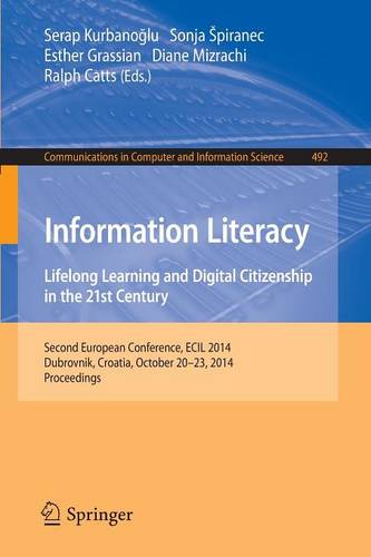 Information Literacy: Lifelong Learning and Digital Citizenship in the 21st Century
