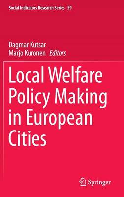 Local Welfare Policy Making in European Cities