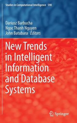 New Trends in Intelligent Information and Database Systems