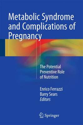 Metabolic Syndrome and Complications of Pregnancy