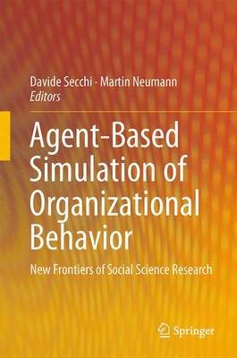 Agent-Based Simulation of Organizational Behavior