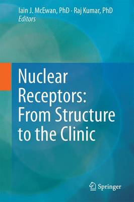 Nuclear Receptors: From Structure to the Clinic