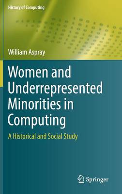 Women and Underrepresented Minorities in Computing