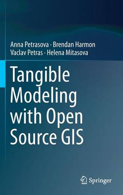 Tangible Modeling with Open Source GIS