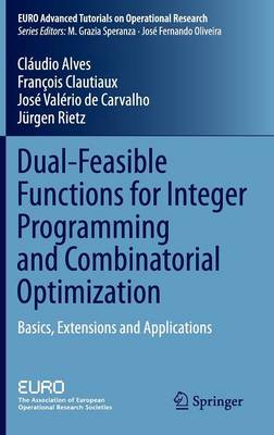 Dual-Feasible Functions for Integer Programming and Combinatorial Optimization