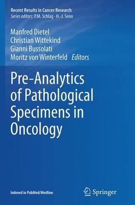 Pre-Analytics of Pathological Specimens in Oncology