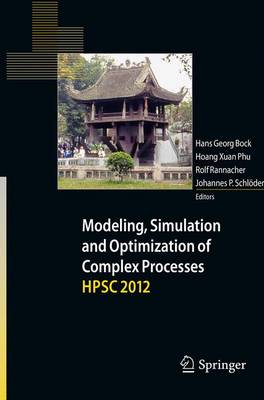 Modeling, Simulation and Optimization of Complex Processes - HPSC 2012