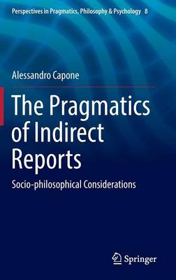 The Pragmatics of Indirect Reports