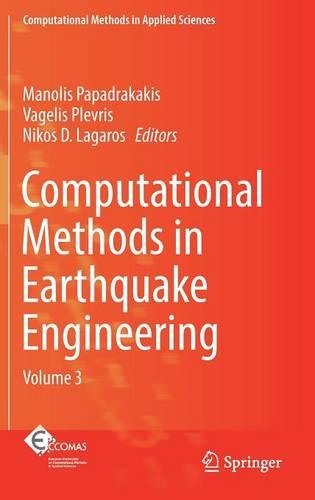 Computational Methods in Earthquake Engineering