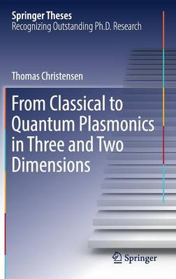 From Classical to Quantum Plasmonics in Three and Two Dimensions