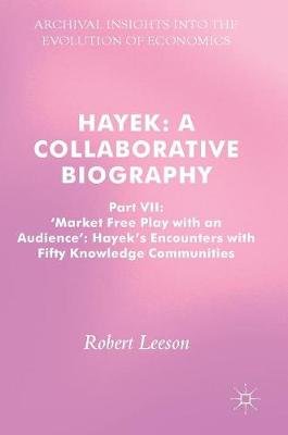 Hayek: A Collaborative Biography