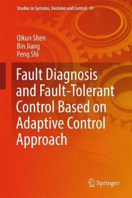Fault Diagnosis and Fault-Tolerant Control Based on Adaptive Control Approach