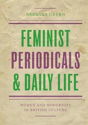 Feminist Periodicals and Daily Life