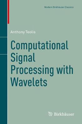 Computational Signal Processing with Wavelets