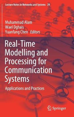 Real-Time Modelling and Processing for Communication Systems