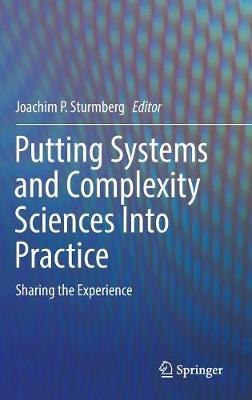 Putting Systems and Complexity Sciences Into Practice