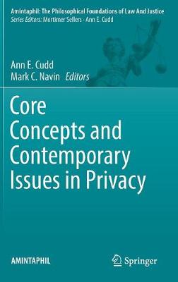 Core Concepts and Contemporary Issues in Privacy