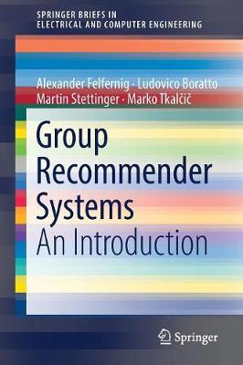 Group Recommender Systems