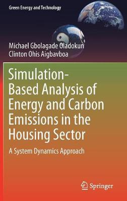 Simulation-Based Analysis of Energy and Carbon Emissions in the Housing Sector