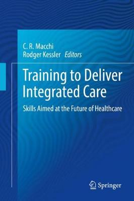 Training to Deliver Integrated Care