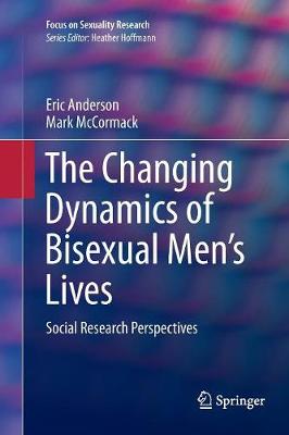 The Changing Dynamics of Bisexual Men's Lives