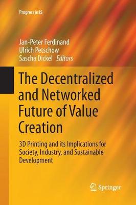 The Decentralized and Networked Future of Value Creation