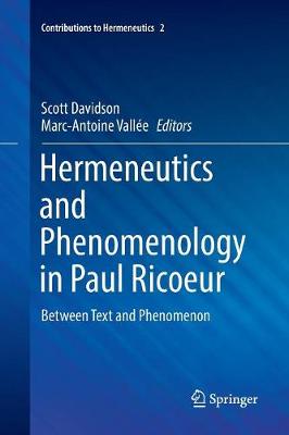 Hermeneutics and Phenomenology in Paul Ricoeur