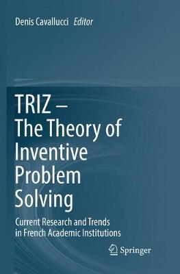 TRIZ – The Theory of Inventive Problem Solving