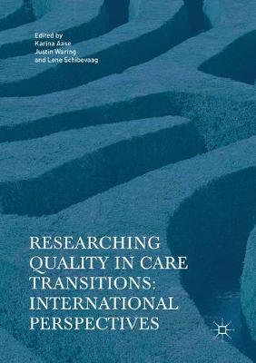 Researching Quality in Care Transitions