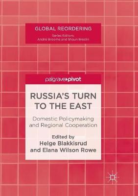Russia's Turn to the East