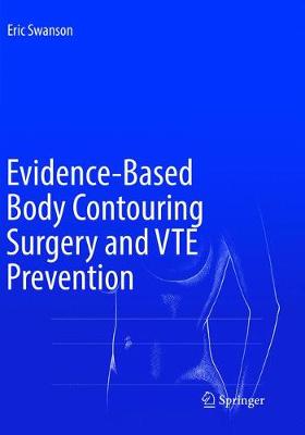 Evidence-Based Body Contouring Surgery and VTE Prevention