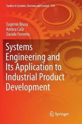 Systems Engineering and Its Application to Industrial Product Development