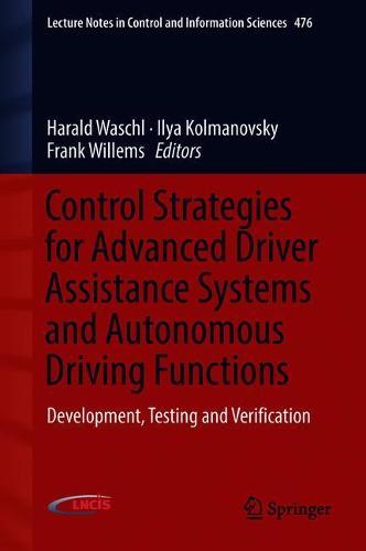 Control Strategies for Advanced Driver Assistance Systems and Autonomous Driving Functions