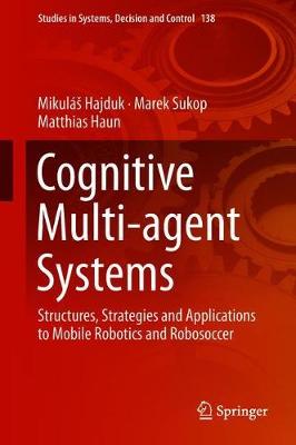 Cognitive Multi-agent Systems