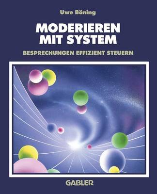 Moderieren mit System