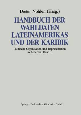 Handbuch der Wahldaten Lateinamerikas und der Karibik
