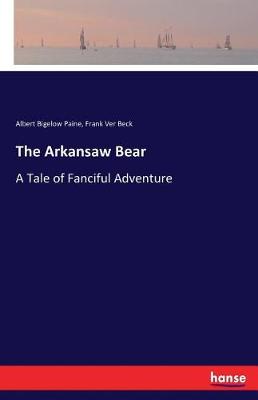 The Arkansaw Bear