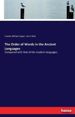 The Order of Words in the Ancient Languages