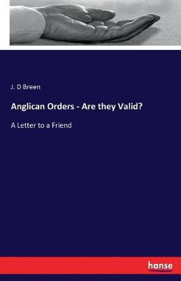Anglican Orders - Are They Valid?