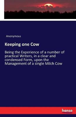 Keeping One Cow