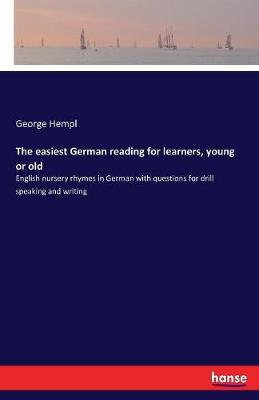 The Easiest German Reading for Learners, Young or Old