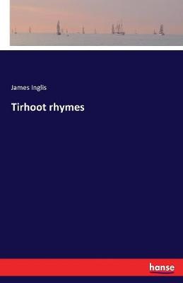 Tirhoot Rhymes
