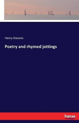 Poetry and Rhymed Jottings