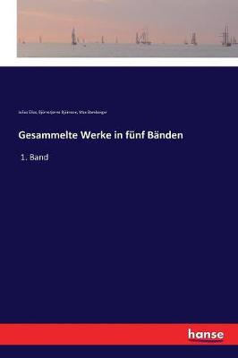 Gesammelte Werke in F nf B nden