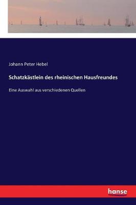 Schatzk stlein Des Rheinischen Hausfreundes
