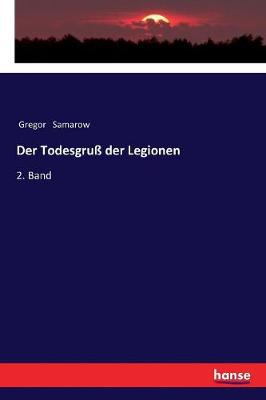 Der Todesgru Der Legionen