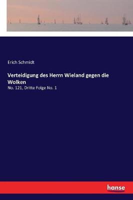 Verteidigung Des Herrn Wieland Gegen Die Wolken
