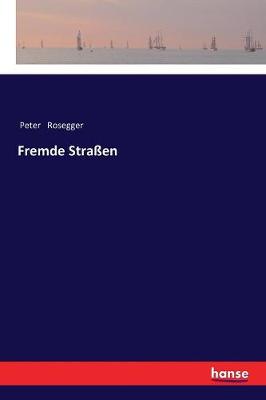 Fremde Stra en