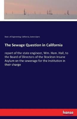 The Sewage Question in California