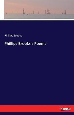 Phillips Brooks's Poems